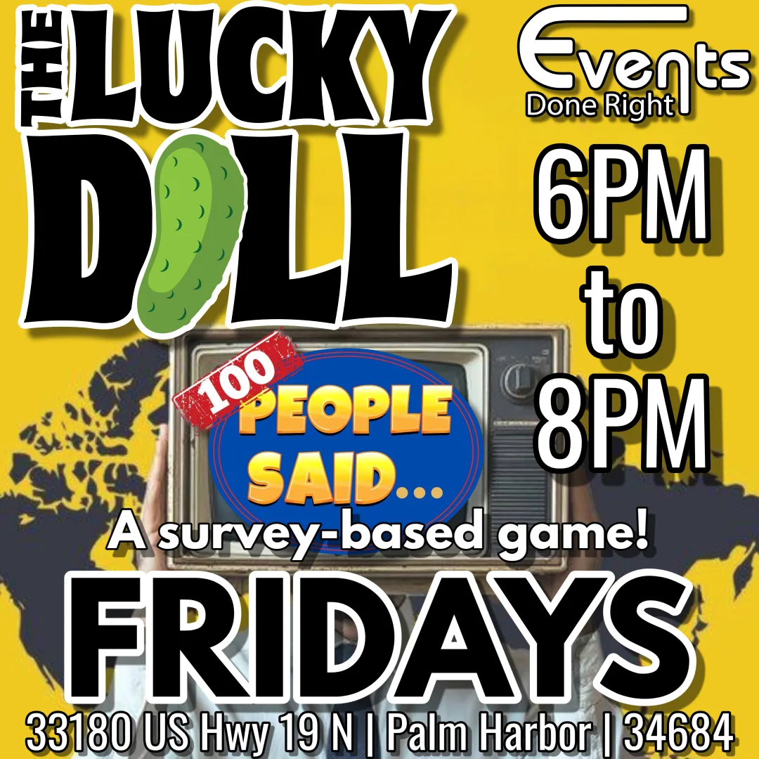 Lucky Dill Palm Harbor 100 People Said Events Done Right Game Night
